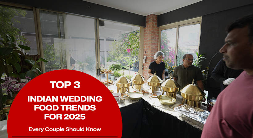 Indian Wedding Food Trends